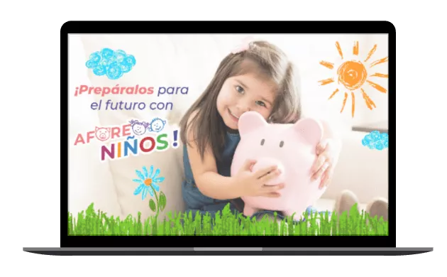 Cuentas de ahorro para niños cuenta Afore Niños