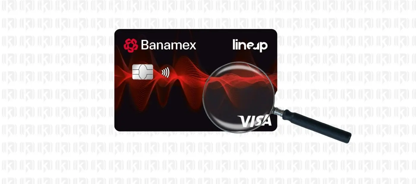 Trajeta de crédito Banamex Line Up